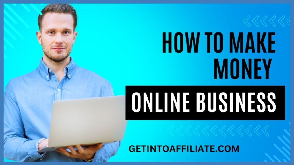 How to Make Money with Online Business Academy